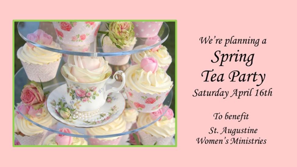 The First Annual Ladies Spring Tea Party is planned for Saturday, April 16 th, 2016. Think pinks, florals, china and icing as we plan for this fun event.