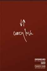 2. Crazy Love by Francis Chan Length: 10 Sessions Description: "Sometimes I feel like when I make decisions that are remotely biblical, people who call themselves Christians are the first to