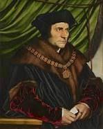 Sir Thomas More Wrote Utopia. Used to describe the ideal political system Very important counselor to King Henry VIII. Intellectual courtier, treasurer, secretary, and confidant.