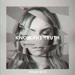 MEDIA MADNESS Title: Know The Truth Artist: Foursquare Worship Synopsis: This album is full of songs straight out of the Word of God that mirror the heart of God for the church today.
