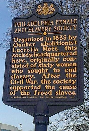 Philadelphia Female Anti-Slavery Society Historical Marker.