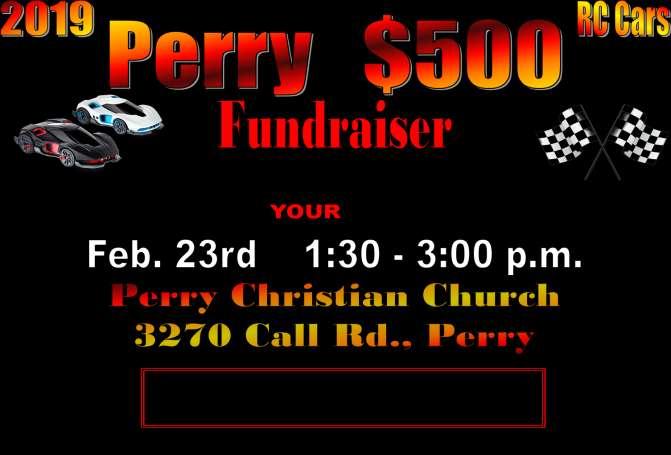 Page 2 Hope you re all revved up for the Perry $500 Fundraiser! Here s the details!