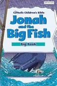 JONAH AND THE BIG FISH BIG BOOK 9781599826639 Retelling of the story of Jonah and the whale, with comprehension questions and (to also aid with literacy skills) glossary.