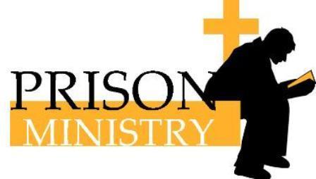 The Prison Ministry will have their monthly