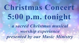 Promptings, Bring some friends along with you to the Christmas Concert which begins at 5pm today in the Sanctuary.