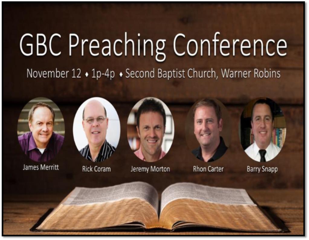 2018 Georgia Baptist Preaching Conference November 12 @ 1:00 pm - 4:30 pm The conference will feature Evangelist Rick