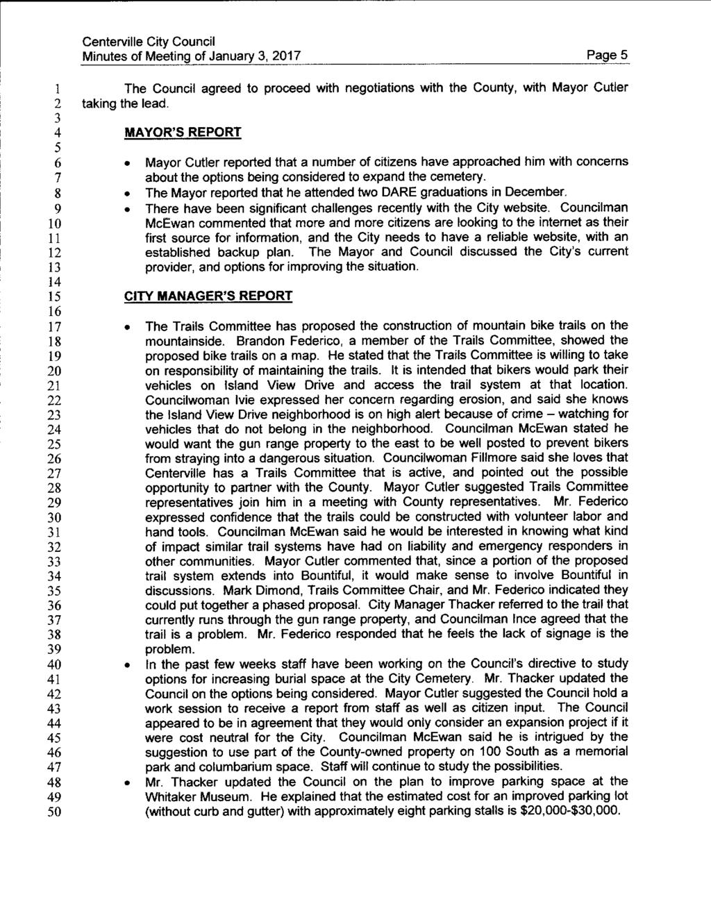 Minutes of Meeting of January, 01 Page 1 1 1 1 1 1 1 1 1 0 1 0 1 0 1 0 The Council agreed to proceed with negotiations with the County, with Mayor Cutler taking the lead.