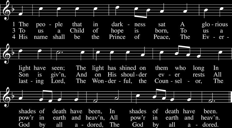 Sermon Hymn of the Day: The People That in Darkness Sat LSB 412:1,3,4,6 (9:30, 11:00 Sanctuary Services In Christ Alone ) 6 Lord