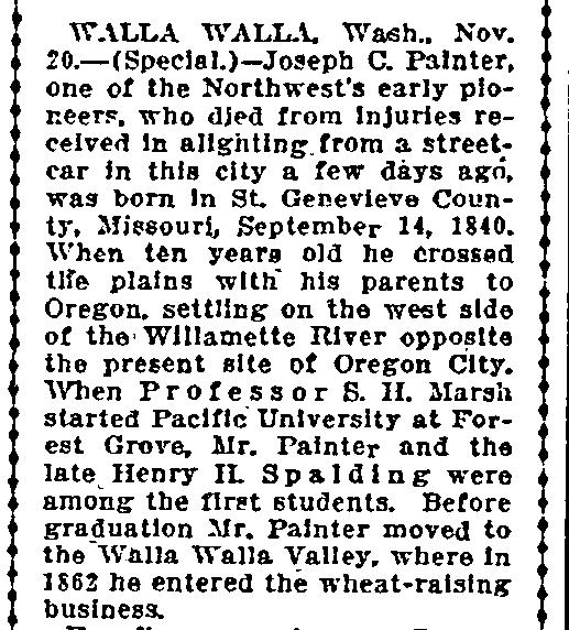 [Oregonian, Portland, Oregon, Tuesday, November 21, 1911 p.6] vi. Sarah Jane Painter [Pioneer of 1850] b. 22 Apr 1842 St.