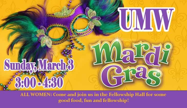 United Methodist Women fumc UMW 2019 Calendar of Events Mar 3 rd Mar 24 th Apr 7 th Apr 8-10 th Apr 11-12 th Apr 13 th April 14 th Apr 28 th May 12 th May 19 th Jun 16 th UMW Mardi Gras Party 3pm