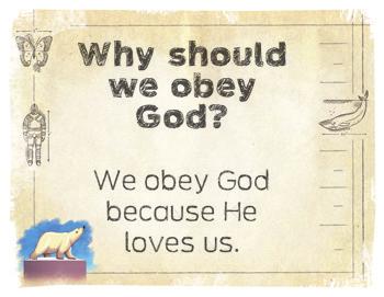 .. Then they will be My people, and I will be their God. Ezekiel 11:19-20 Big Picture Question: Why should we obey God? We obey God because He loves us.