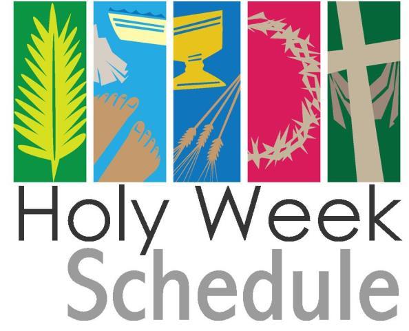 April 18 Maundy Thursday Service (with Holy Communion) 6:30pm April 19 Good Friday Tenebrae Service (Service of Darkness) 6:30pm April 21