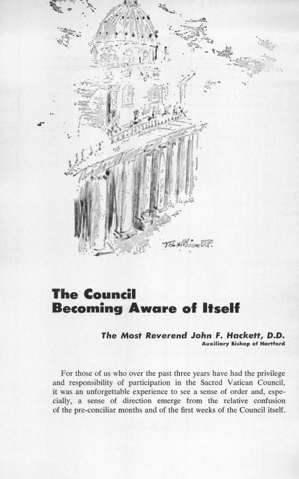 The Council Becoming Aware of Itself The Most Reverend John F. Hackett, D.