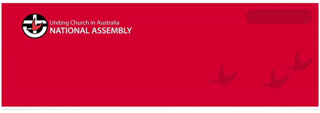 November 2010 NATIONAL PROPERTY POLICY FOR THE UNITING CHURCH IN AUSTRALIA ASSEMBLY STANDING COMMITTEE Resolution 10.73.