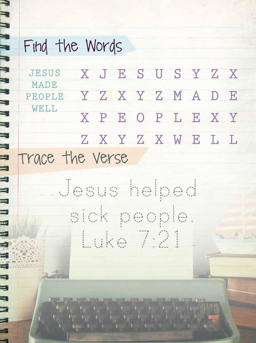 UNIT 2. SESSION 1 Jesus Made People Well UNIT VERSE God loved us and sent His Son.