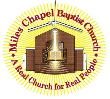 Miles Chapel Baptist Church 3911 Dickey Mill Road Mebane, NC 27302