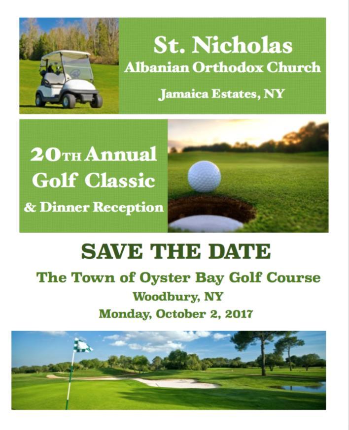 Page 3 ST. NICHOLAS GOLF OUTING COME AND JOIN US MONDAY, OCT 2 ND PLAY GOLF OR ATTEND THE DINNER COME & JOIN US!
