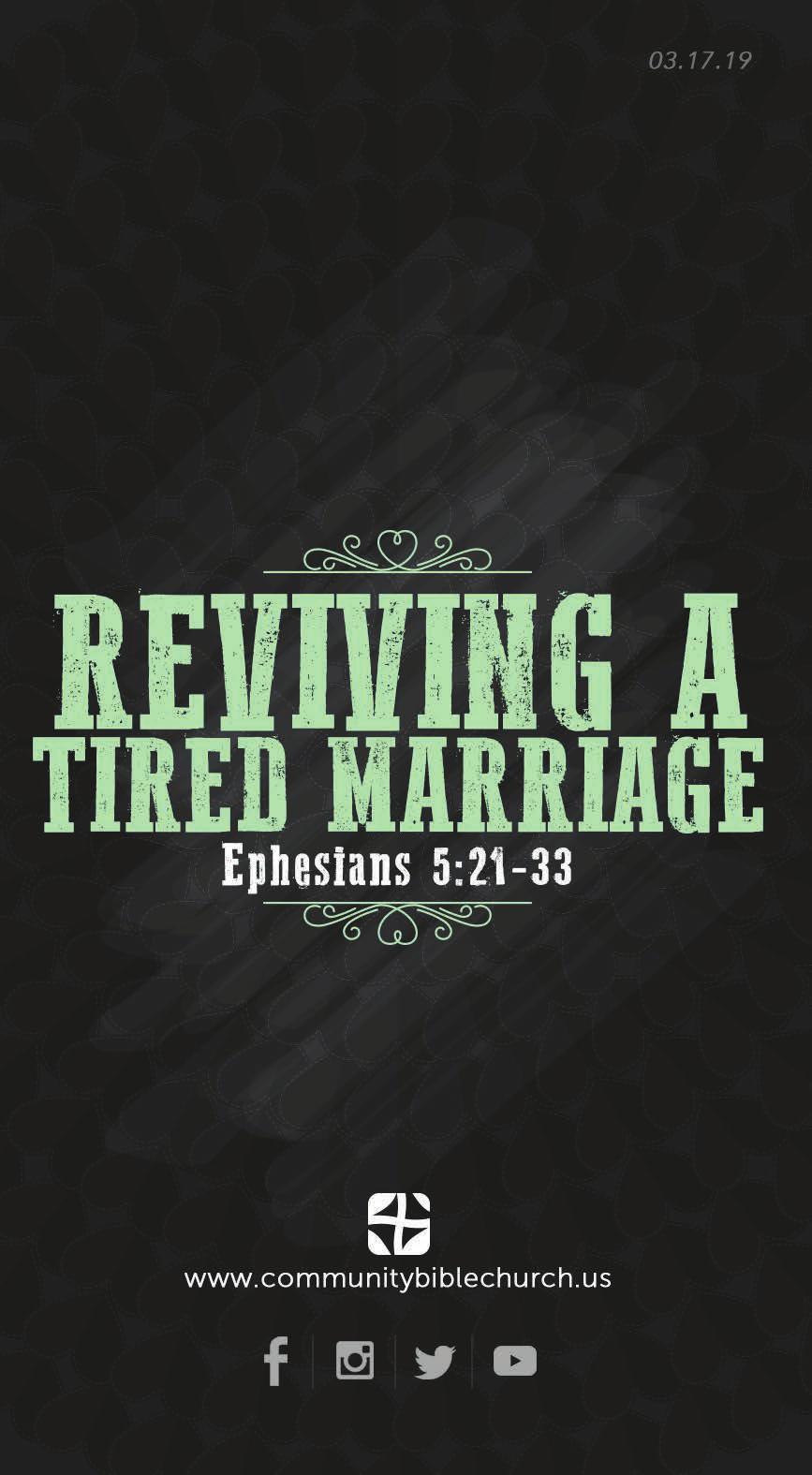 Introduction Reviving A Tired Marriage Ephesians 5:21-33 If you are not currently attending an ABF class, WHY NOT TRY the new class for 30s and 40s?