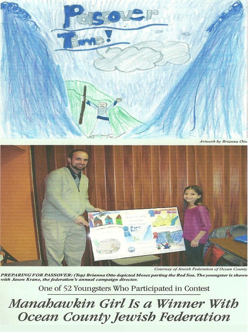 Hebrew School News We are all very proud of Brianna Otto as she won first place in the Jewish Federation of Ocean County's first art contest for Federations Passover card!