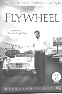 Flywheel is a 2003 American Christian drama film about the unexpected pitfalls that a used car dealer can expect to experience if he suddenly goes honest.