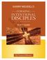 SHERRY WEDDELL S FORMING INTENTIONAL DISCIPLES OUR SUNDAY VISITOR COPYRIGHT STUDY GUIDE. By Ximena DeBroeck