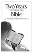 Two Years. Bible THROUGH THE A T WO-YE AR DAILY RE ADING GUIDE