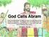 God Calls Abram. Genesis 12:1-9