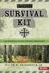 Survival Kit A N ESSENTI A L GUIDE FOR NEW CHRISTI A NS R A L P H W. N E IG H B OU R, J R.