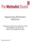 Supporting Methodist Charities. Guidance produced for churches in the Birmingham Circuit by the Service & Evangelism Forum