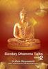 Sunday Dhamma Talks. Volume 2. Dr. Phra Rajyanvisith. Interviews on the National Broadcasting System of Thailand January - June BE 2551 (2008) (1)