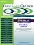 July 7, News at Park Lake Church. Please join us as we begin this new series!  Park Lake Church Weekly Newsletter
