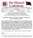 The Missouri Confederate The Official Newsletter of the Missouri Division - Sons of Confederate Veterans Volume V - Issue I January 2003
