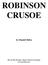 ROBINSON CRUSOE. by Daniel Defoe. Part of The Puritans Home School Curriculum