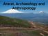 Ararat, Archaeology and Anthropology