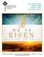 Services of Worship Easter Sunday March 31, :00 and 11:00 a.m.