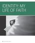IDENTITY: MY LIFE OF FAITH