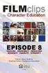 FILMclips EPISODE 8. for Character Education. Teacher Study Guide by American School Counselors Association