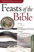 Sam Nadler, PhD. This Particpant Guide accompanies the. (ISBN or ) with. Feasts of the Bible Leader Guide