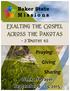 Baker State Missions. Praying( (((((((Giving( (((((((((Sharing( Week of Prayer September 6 13, 2015!