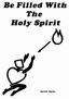 BE FILLED WITH THE HOLY SPIRIT
