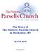 The Story of The Historic Parsells Church in Rochester, NY