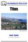 Investigating the Word of God. Titus. The Island of Crete. Gene Taylor. Gene Taylor, All Rights Reserved.
