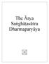 The Ārya Saïghàñasåtra Dharmaparyāya