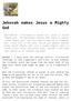 Jehovah makes Jesus a Mighty God