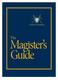A Preparation for Brotherhood. The. Magister s Guide