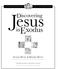 Discovering. Jesus. Exodus SUSAN HUNT & RICHIE HUNT CROSSWAY BOOKS WHEATON, ILLINOIS A DIVISION OF GOOD NEWS PUBLISHERS