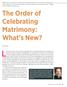 The Order of Celebrating Matrimony: What s New?