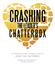 CRASHING CHATTERBOX THE LEADER S CRASH THE CHATTERBOX AN ORGANIZATIONAL LEADER S GUIDE TO BASED ON THE BOOK BY STEVEN FURTICK