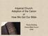 Imperial Church: Adoption of the Canon or How We Got Our Bible. Randy Broberg Grace Bible Church 2002