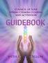 Council of Love. Spring Chakra Clearing & Activation YOUR OFFICIAL GUIDEBOOK